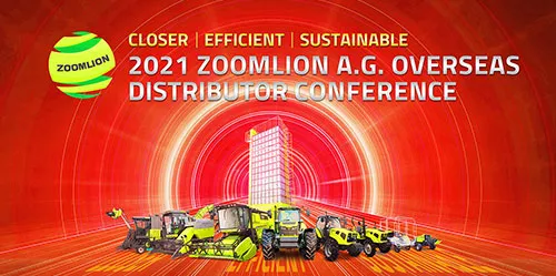 ZOOMLION A.G. ULUSLARARASI DİSTRİBÜTÖRLER KONFERANSI 2021